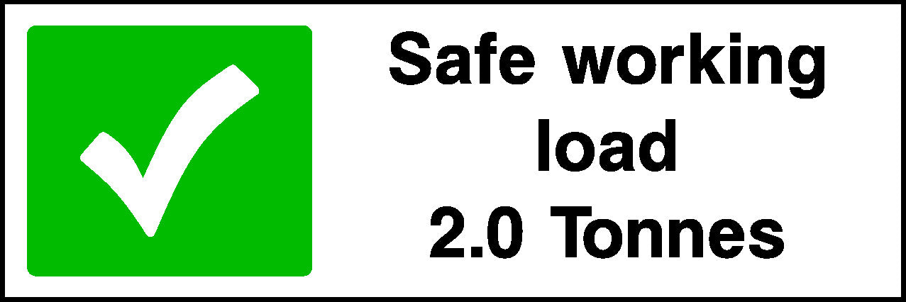 Safe Working Load 2.0 Tonnes Garage Signs Signage - GARA0010