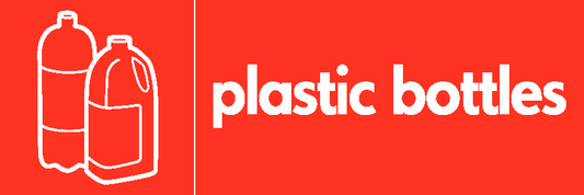 Plastic Bottles Recycling Plastics Signage - PLAS0009