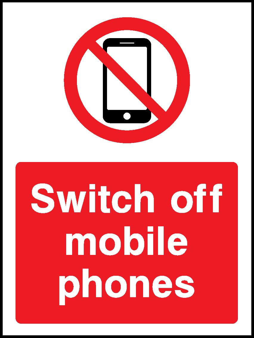 Switch Off Mobile Phones Prohibition General Signage - GENE0119