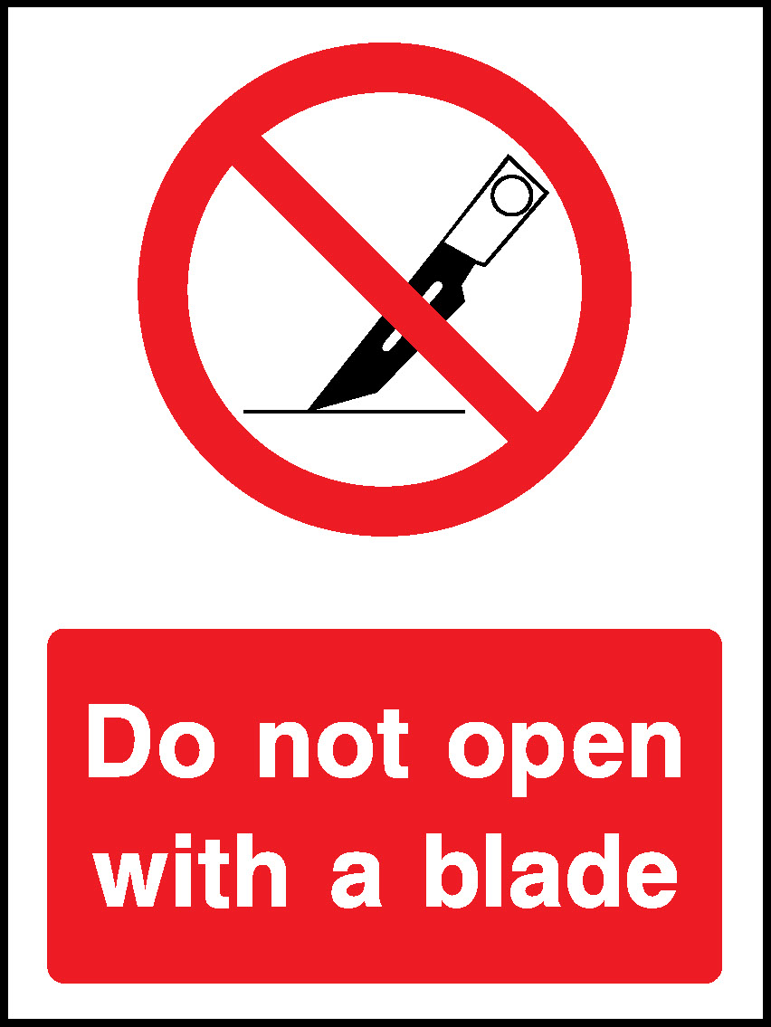 Do Not Open With A Blade Prohibition General Signage - GENE0110