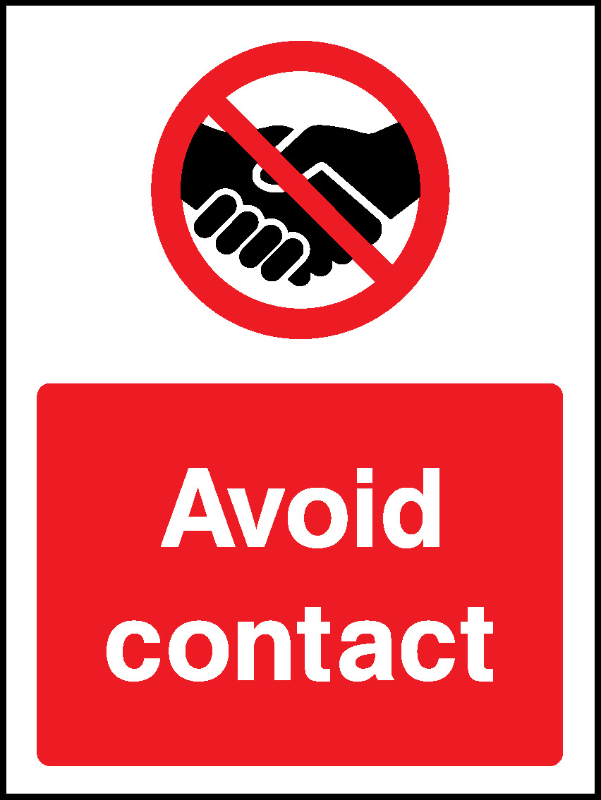 Avoid Contact Prohibition General Signage - GENE0115