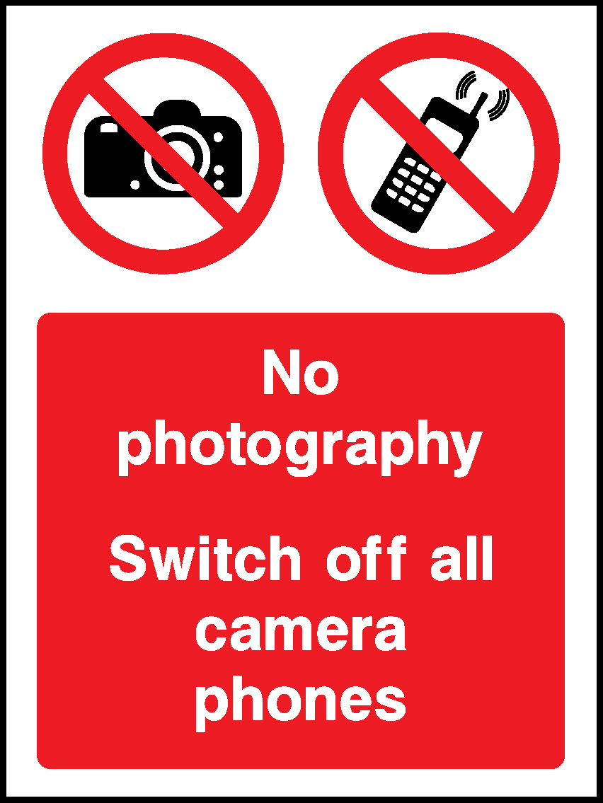 No Photography Switch Off All Camera Phones Prohibition General Signage - GENE0113