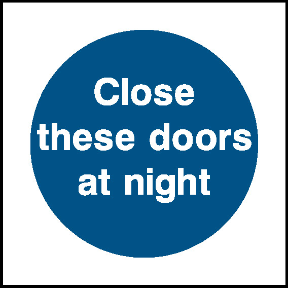 Close These Doors At Night Fire Prevention Signage - FPRV0015