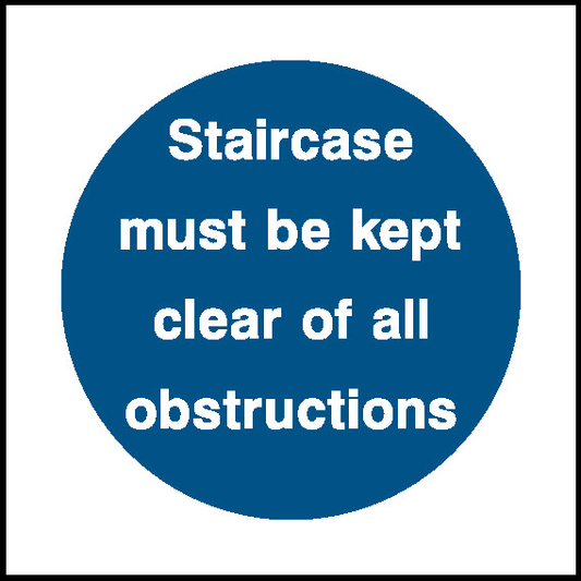 Staircase Must Be Kept Clear Of All Obstructions Fire Prevention Signage - FPRV0011