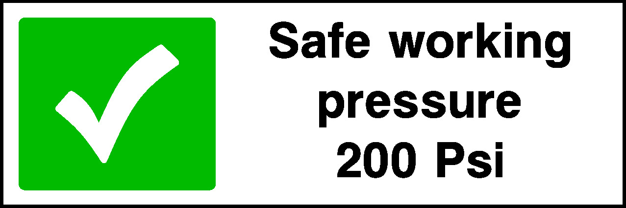 Safe Working Pressure 200 Psi Garage Signs Signage - GARA0012