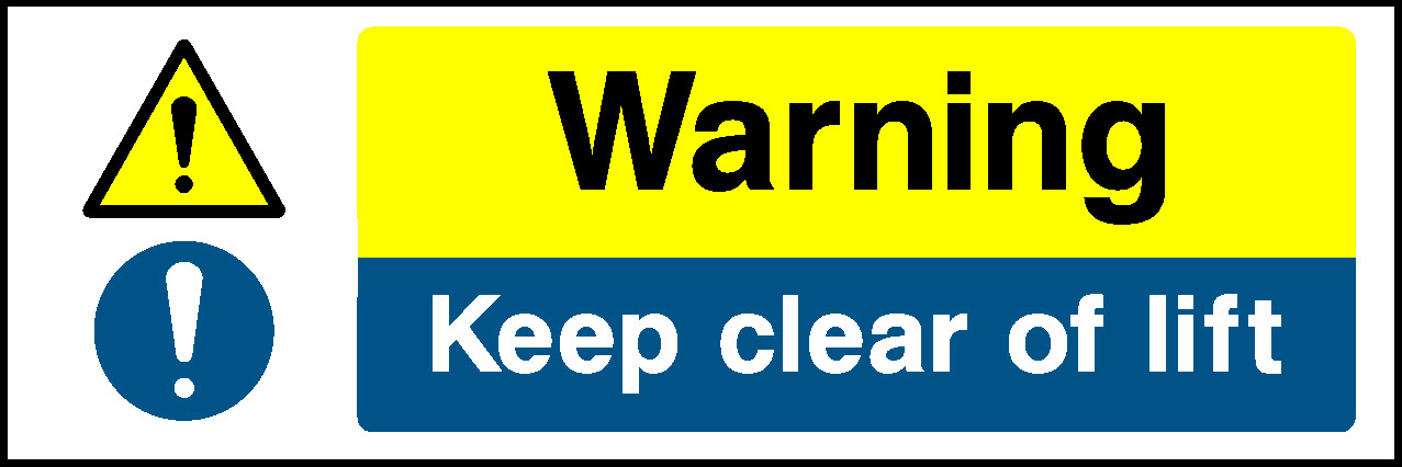 Warning ! Keep Clear Of Lift Garage Signs Signage - GARA0008