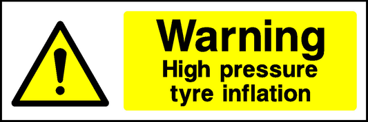 Warning High Pressure Tyre Inflation Garage Signs Signage - GARA0001