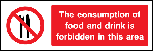 The Consumption Of Food And Drink Is Forbidden In This Area Prohibition General Signage - GENE0003