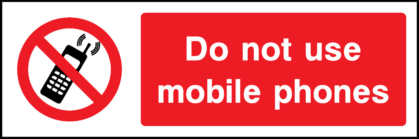 Do Not Use Mobile Phones Prohibition General Signage - GENE0007