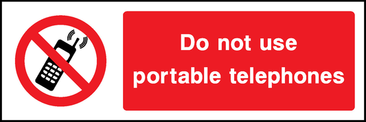 Do Not Use Portable Telephones Prohibition General Signage - GENE0008