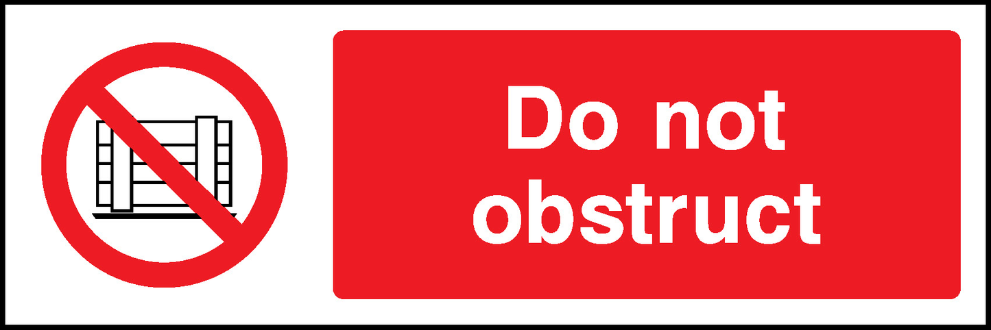 Do Not Obstruct Prohibition General Signage - GENE0030