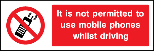 It Is Not Permitted To Use Mobile Phones Whilst Driving Prohibition General Signage - GENE0013