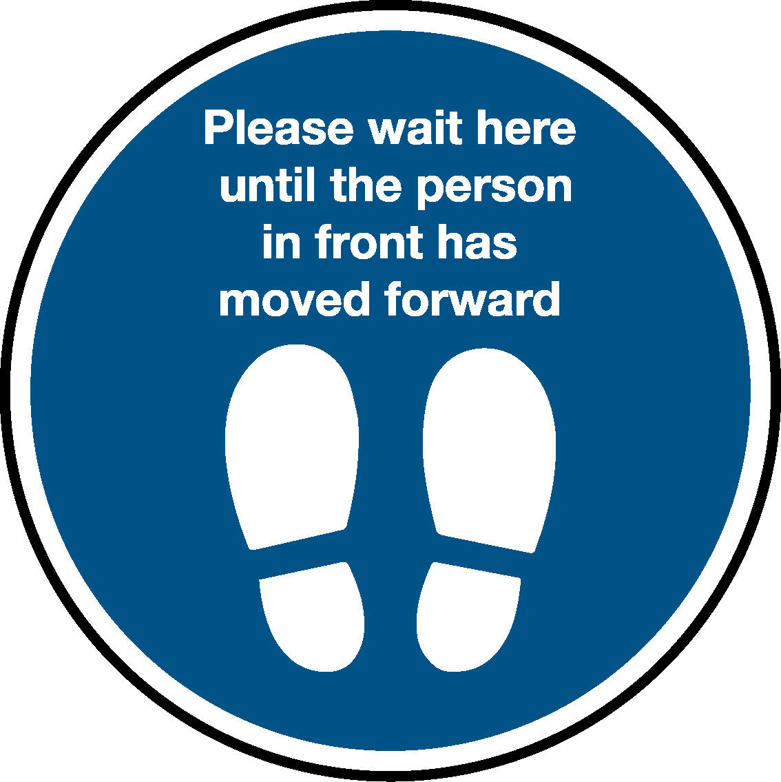 Please Wait Here Until The Person In Front Has Moved Forward Floor Graphics Signage - FLOO0031