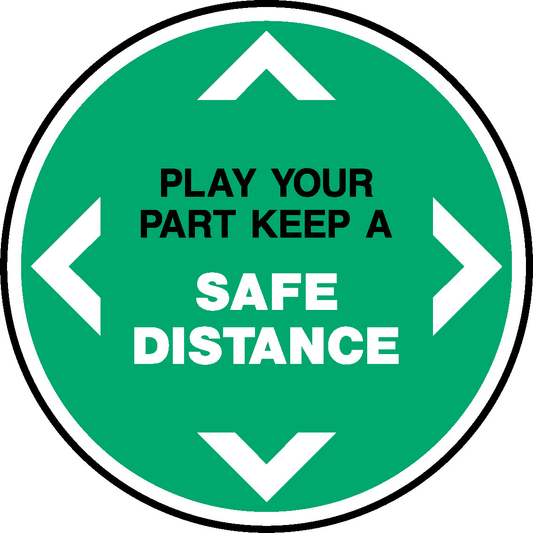 Play Your Part Keep A Safe Distance Floor Graphics Signage - FLOO0023