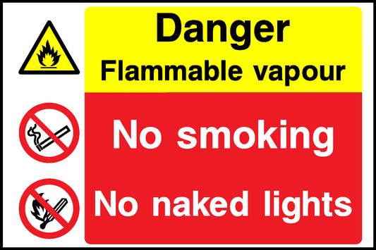 Danger Flammable Vapour No Smoking No Naked Lights Multi Purpose Signage - MULT0035