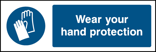 Wear Your Hand Protection Mandatory Signs Protective Clothing Signage - PROT0006