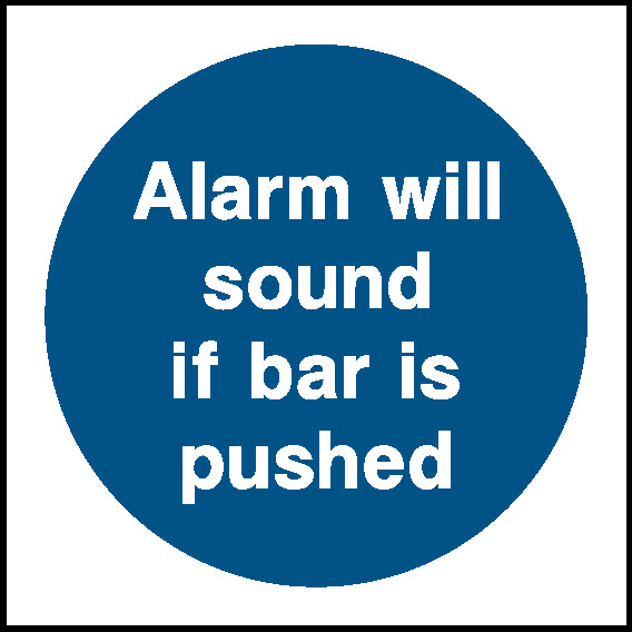 Alarm Will Sound If Bar Is Pushed Security Signage - SECU0113