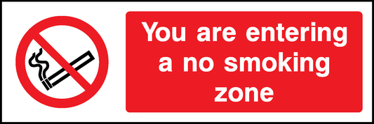 You Are Entering A No Smoking Zone Prohibition Smoking Signage - SMOK0008