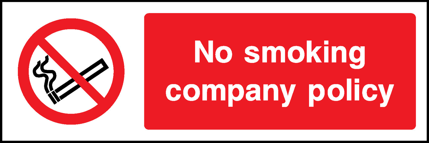 No Smoking Company Policy Prohibition Smoking Signage - SMOK0009