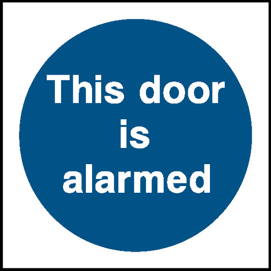 This Door Is Alarmed Security Signage - SECU0111