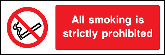 All Smoking Is Strictly Prohibited Prohibition Smoking Signage - SMOK0026