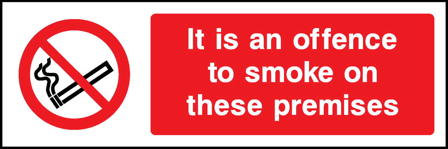 It Is An Offence To Smoke On These Premises Prohibition Smoking Signage - SMOK0036