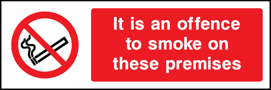 It Is An Offence To Smoke On These Premises Prohibition Smoking Signage - SMOK0036