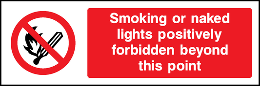 Smoking Or Naked Lights Positively Forbidden Beyond This Point Prohibition Smoking Signage - SMOK0027