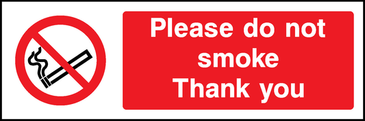 Please Do Not Smoke Thank You Prohibition Smoking Signage - SMOK0023