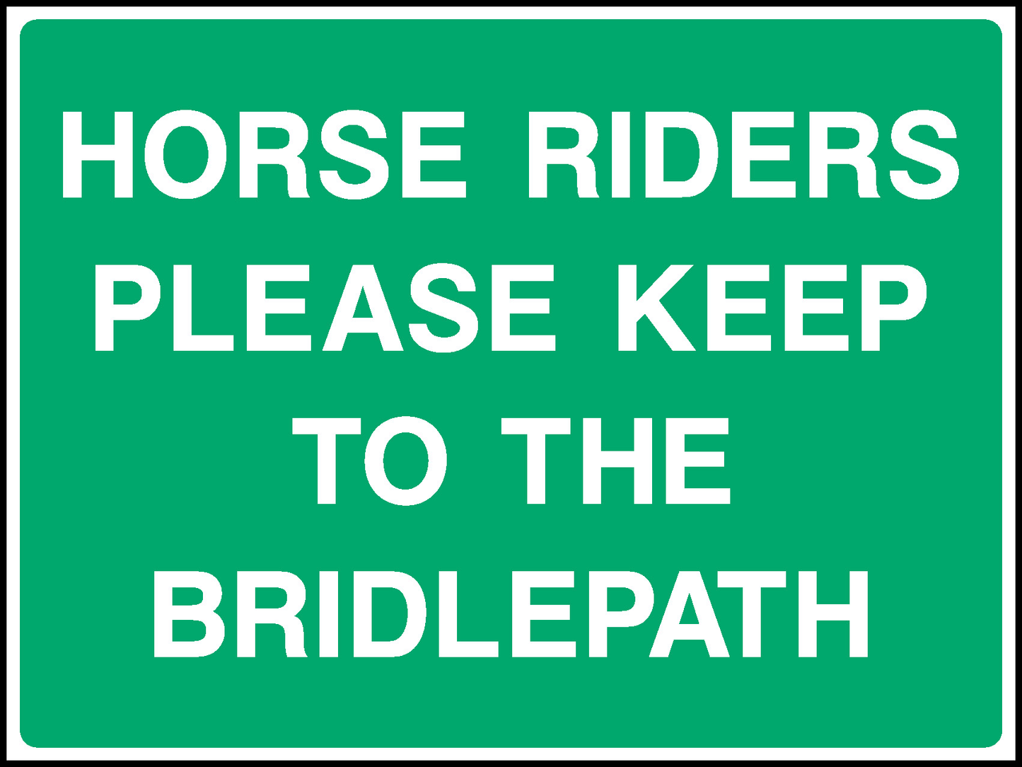 Horse Riders Please Keep To The Bridlepath Countryside & Agriculture Signage - COUN0086