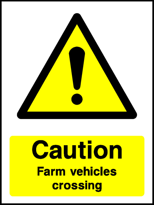 Caution Farm Vehicles Crossing Countryside & Agriculture Signage - COUN0063