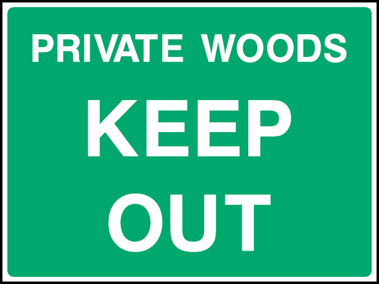 Private Woods Keep Out Countryside & Agriculture Signage - COUN0087