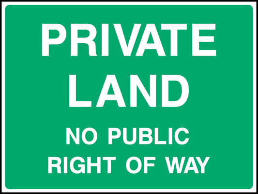 Private Land No Public Right Of Way Countryside & Agriculture Signage - COUN0088