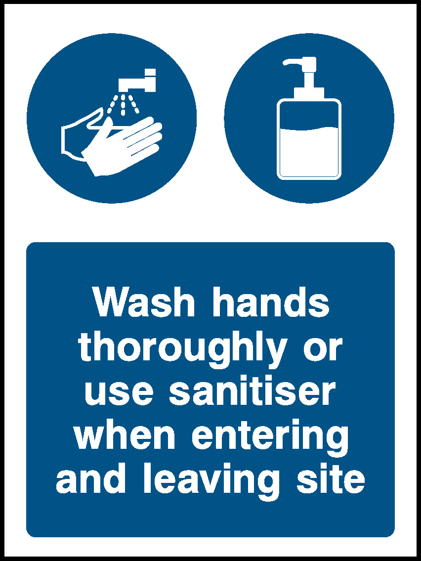 Wash Hands Thoroughly Or Use Sanitiser When Entering And Leaving Site Covid Signage - COVI0023