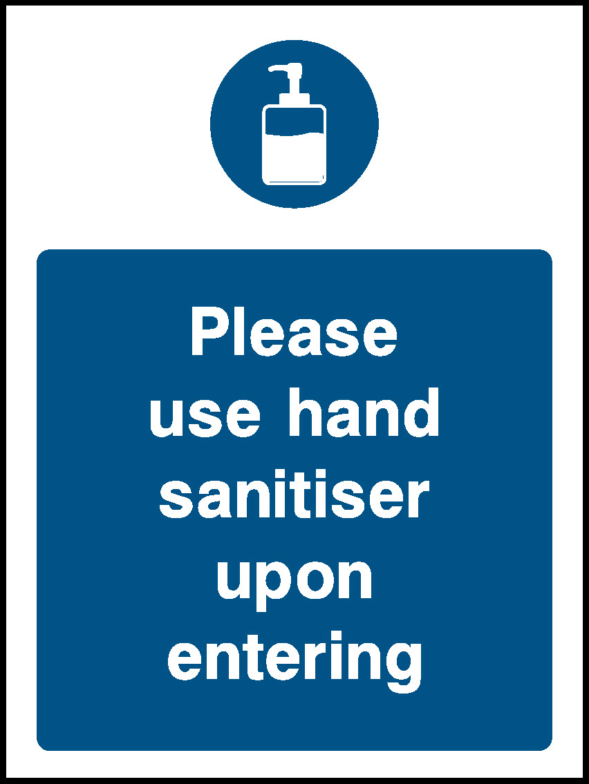 Please Use Hand Sanitiser Upon Entering Covid Signage - COVI0018