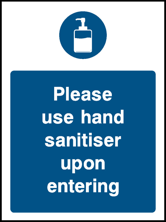 Please Use Hand Sanitiser Upon Entering Covid Signage - COVI0018