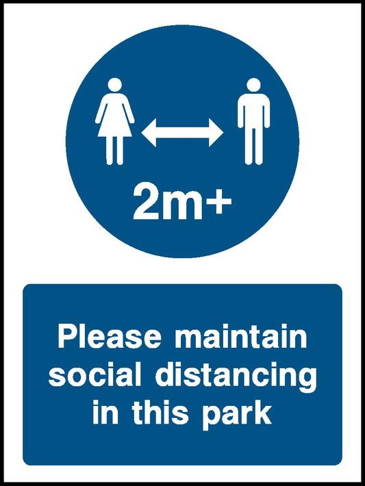 2M+ Please Maintain Social Distancing In This Park Covid Signage - COVI0008