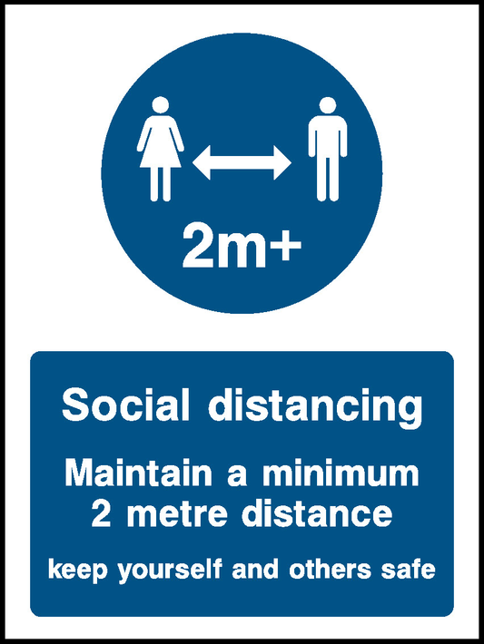 2M+ Social Distancing Maintain A Minimum 2 Metre Distance Keep Yourself And Others Safe Covid Signage - COVI0006