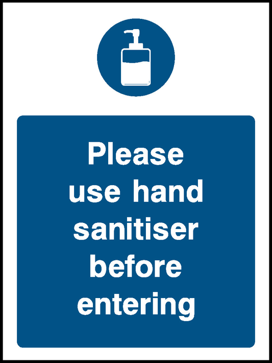 Please Use Hand Sanitiser Before Entering Covid Signage - COVI0017