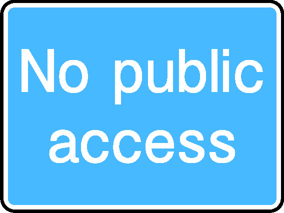 No Public Access Information Signs Signage - INFO0056