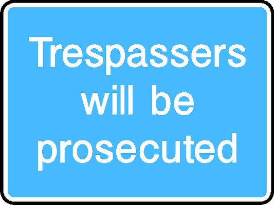 Trespassers Tilli Prosecuted Information Signs Signage - INFO0058