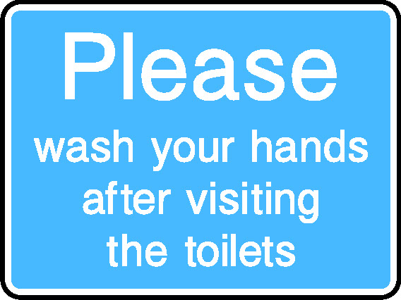 Please Wash Your Hands After Visiting The Toilets Information Signs Signage - INFO0041