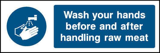 Wash Your Hands Before And After Handling Raw Meat Food Processing & Hygeine Signage - FOOD0049