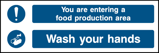 You Are Entering A Food Production Area Wash Your Hands Food Processing & Hygeine Signage - FOOD0053