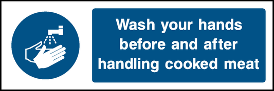 Wash Your Hands Before And After Handling Cooked Meat Food Processing & Hygeine Signage - FOOD0050