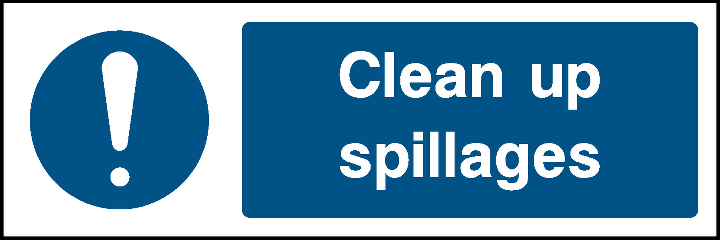 Clean Up Spillages Food Processing & Hygeine Signage - FOOD0060