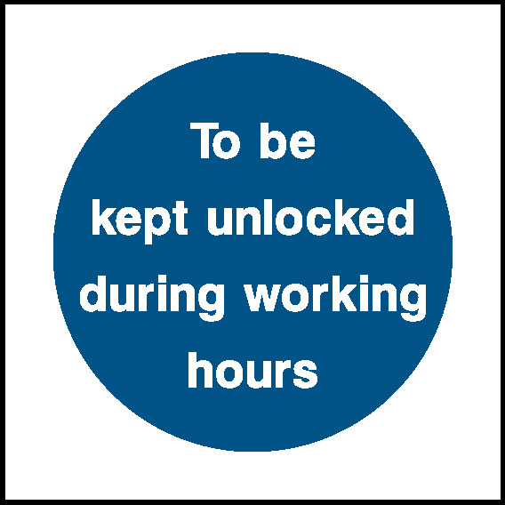 Kept Unlocked During Working Hours Fire Prevention Signage - FPRV0008