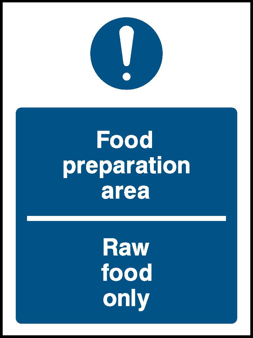 Food Preparation Area Raw Food Food Processing & Hygeine Signage - FOOD0030