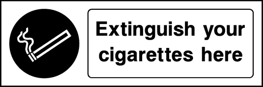 Extinguish Your Cigarettes Here Prohibition Smoking Signage - SMOK0069