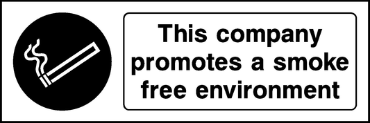 This Company Promotes A Smoke Free Environment Prohibition Smoking Signage - SMOK0072